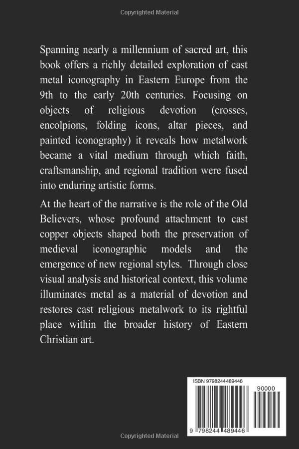 Back veiw of Faith in Metal book cover: Orthodox Religious Castings 9th–20th Centuries by Alexander Toulbou.